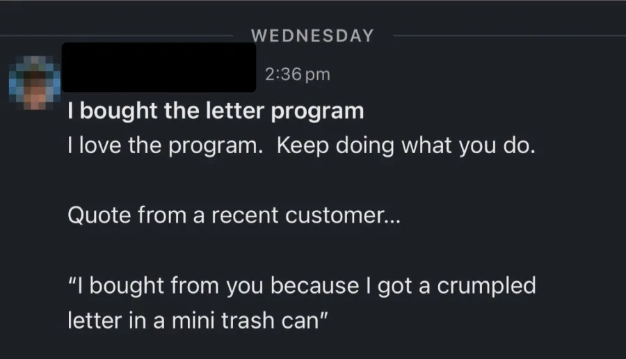 Message: a customer said they bought because they got a crumpled letter in a mini trash can.
